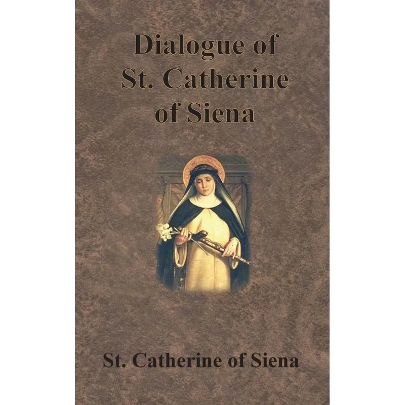 Dialogue of St. Catherine of Siena