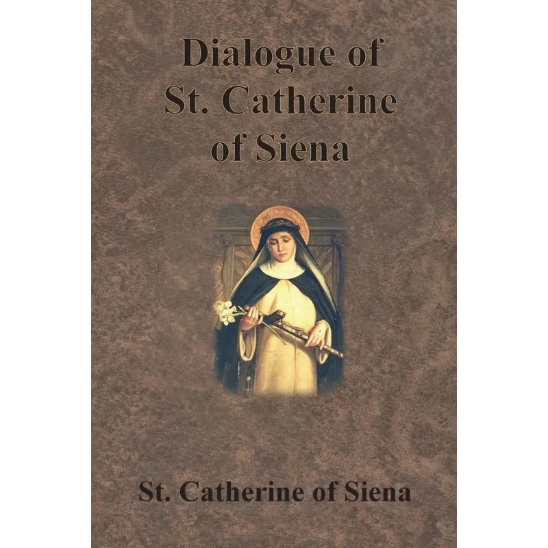 Dialogue of St. Catherine of Siena