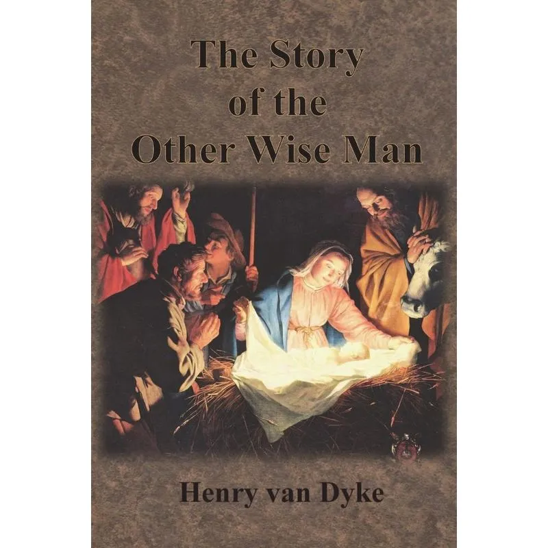 The Story of the Other Wise Man