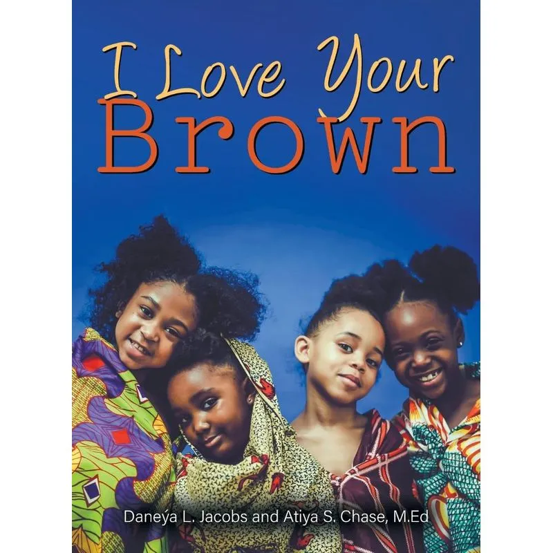 I Love Your Brown