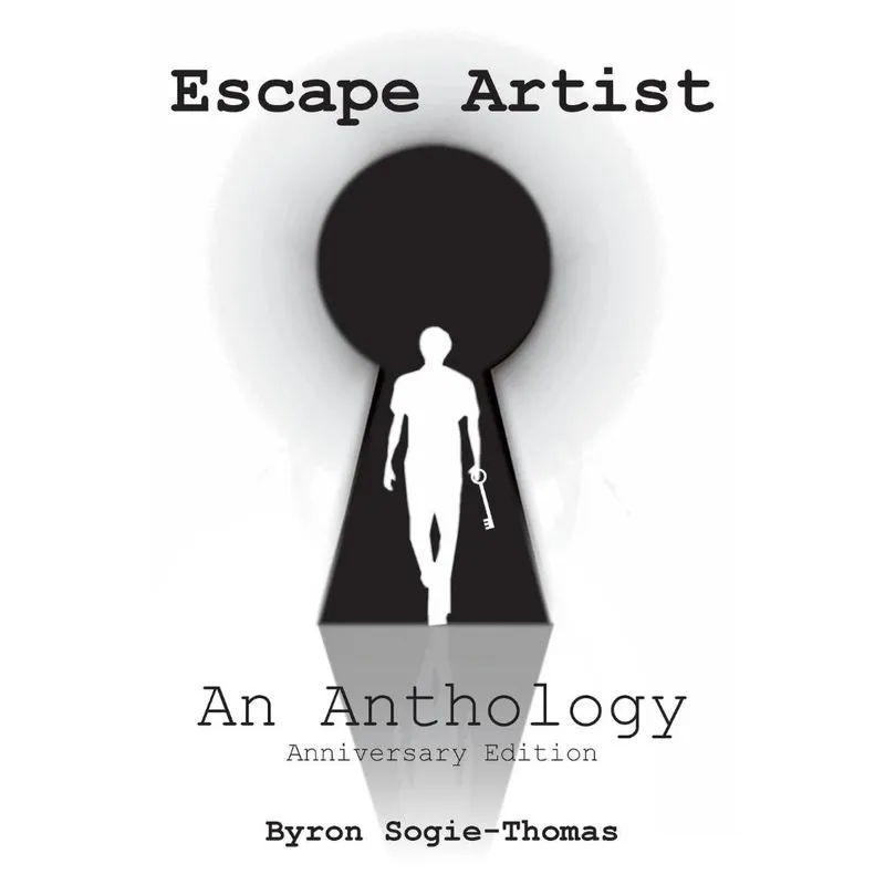 Escape Artist An Anthology