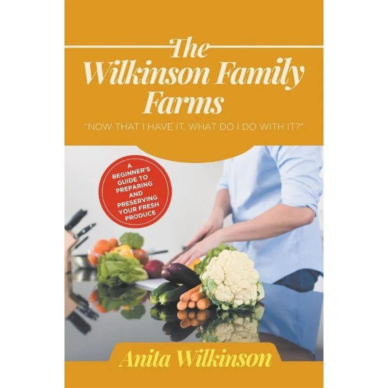 THE WILKINSON FAMILY FARMS