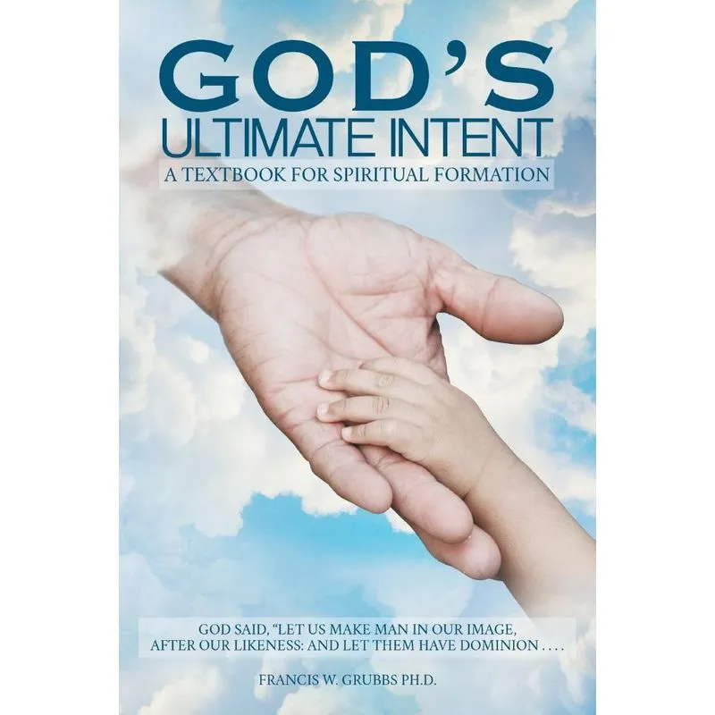 Gods Ultimate Intent