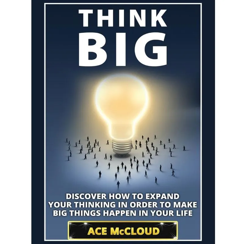 Think Big