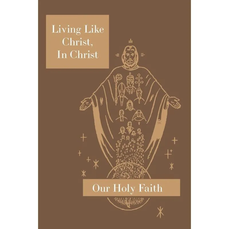 Living Like Christ, in Christ
