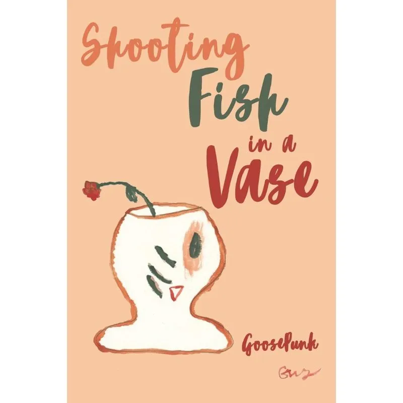 Shooting Fish in a Vase