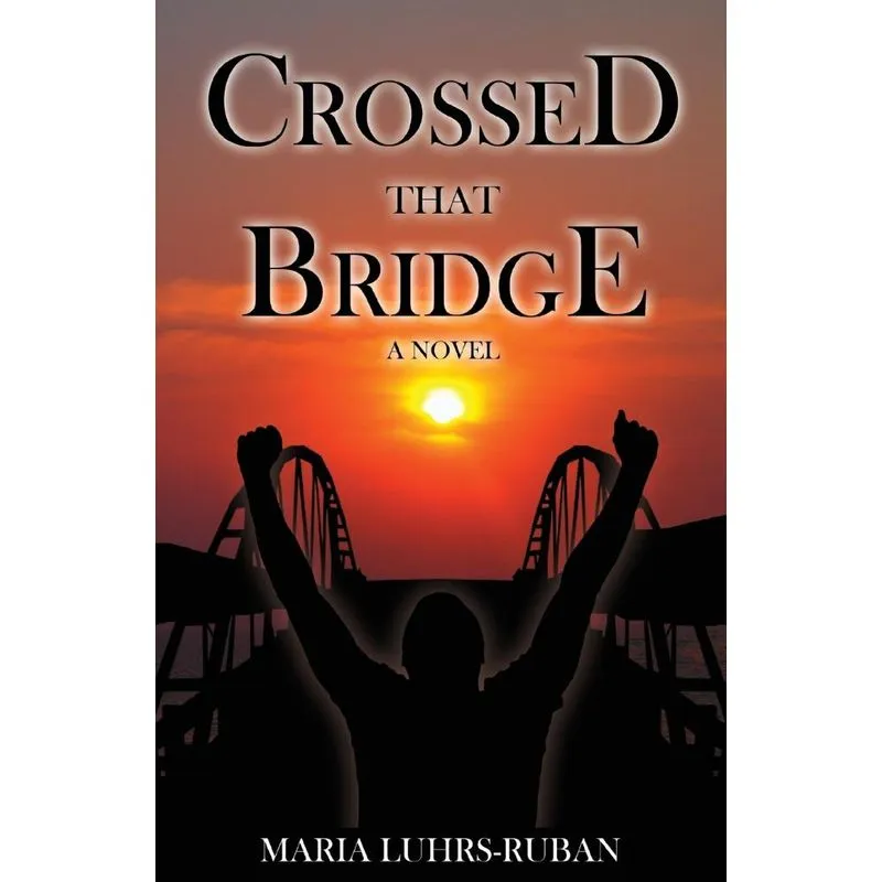 Crossed That Bridge
