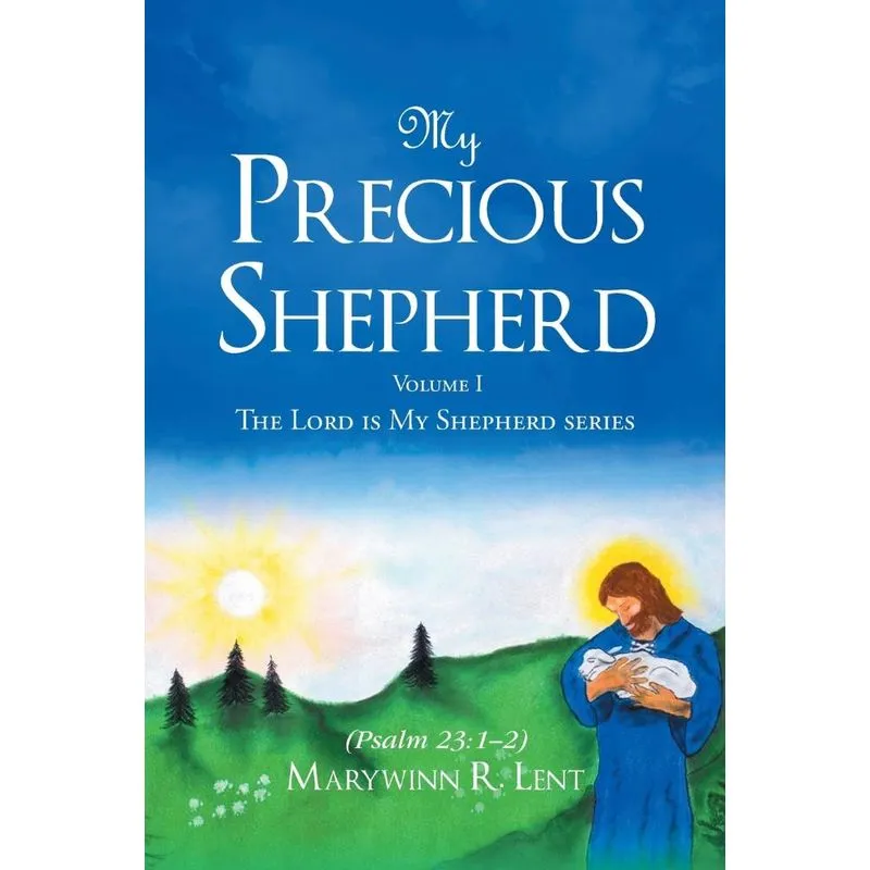 My Precious Shepherd (Psalm 23