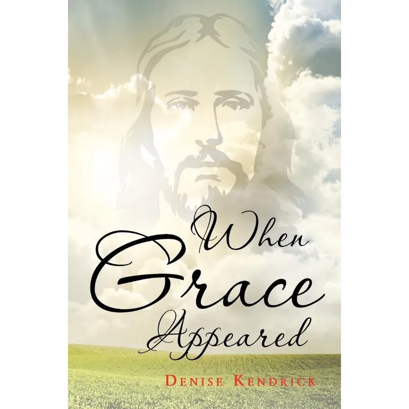 When Grace Appeared