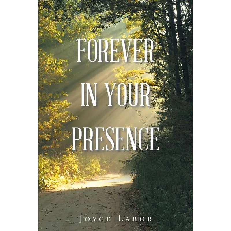 Forever In Your Presence