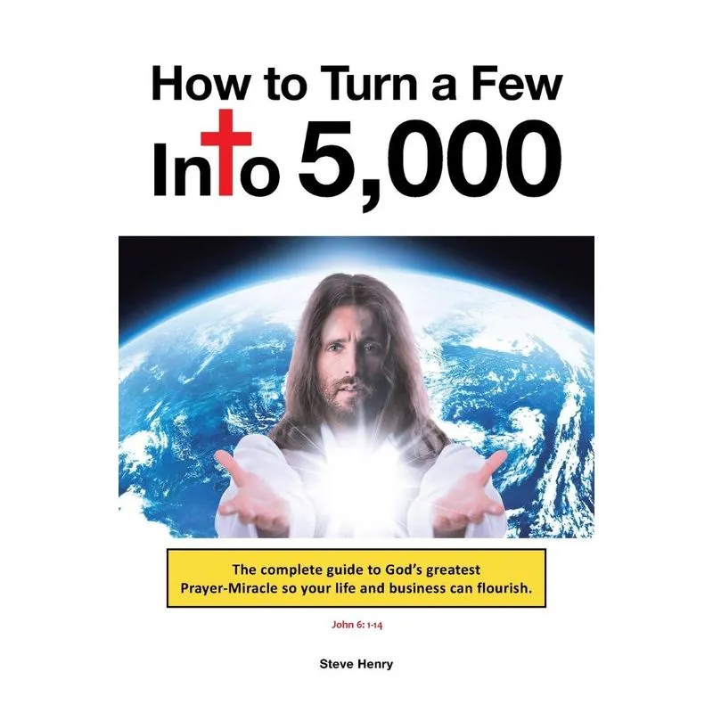How to Turn a Few into 5,000