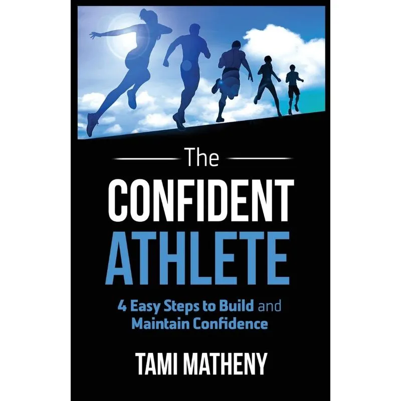 The Confident Athlete