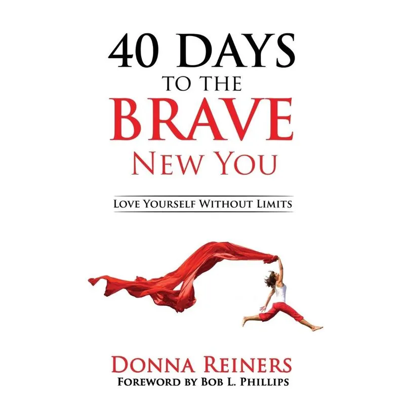 40 Days To The Brave New You