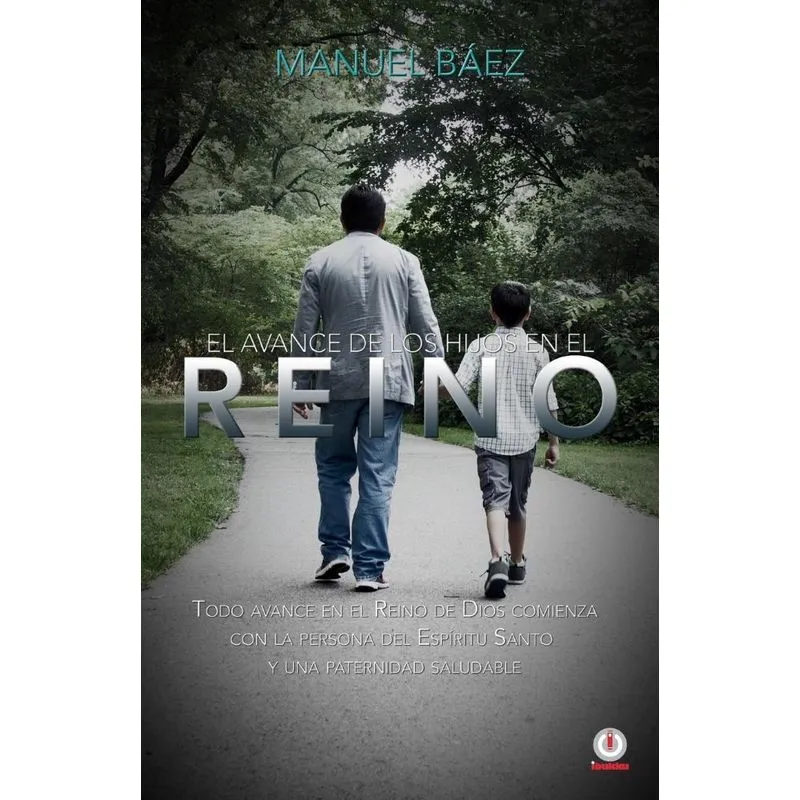 El Avance De Los Hijos En El Reino
