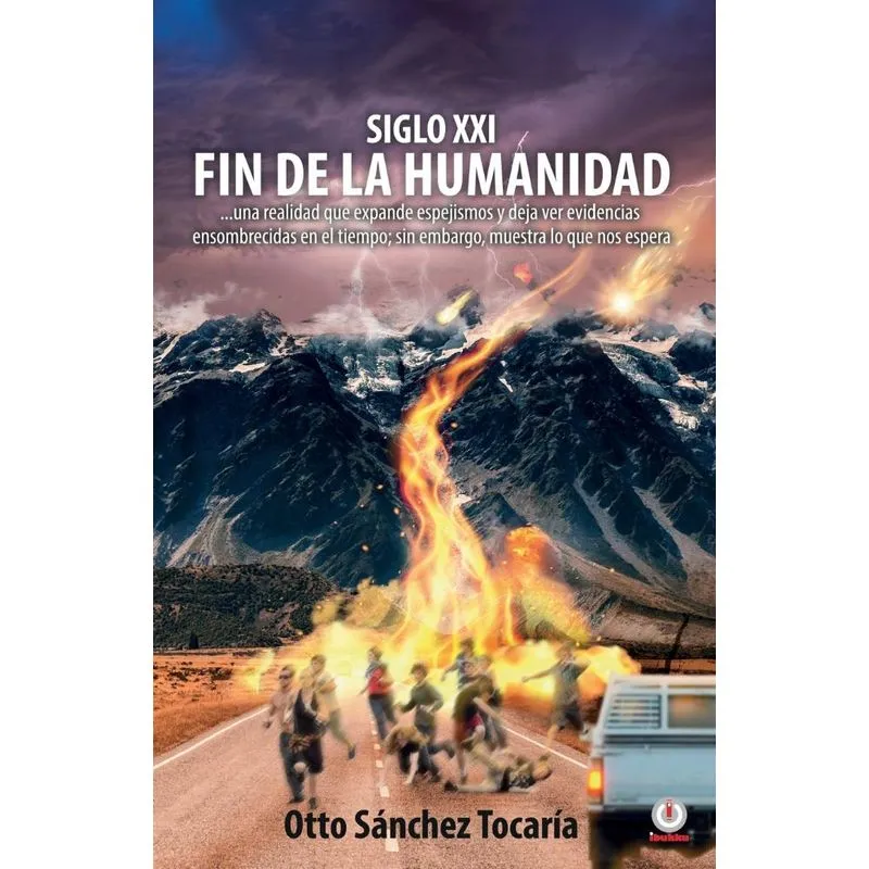 Siglo XXI fin de la humanidad