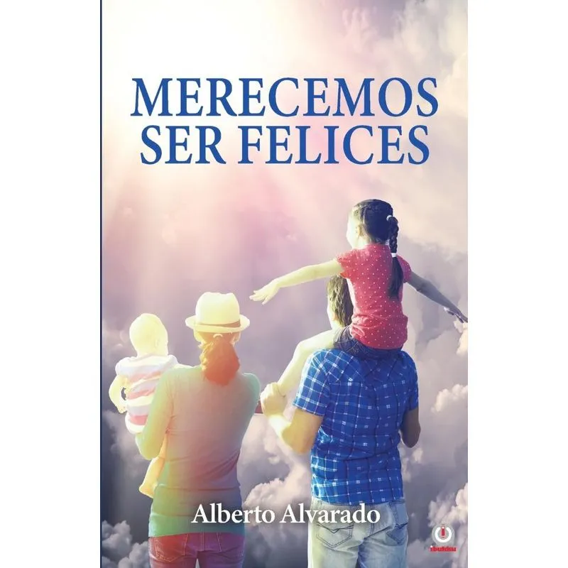 Merecemos ser felices