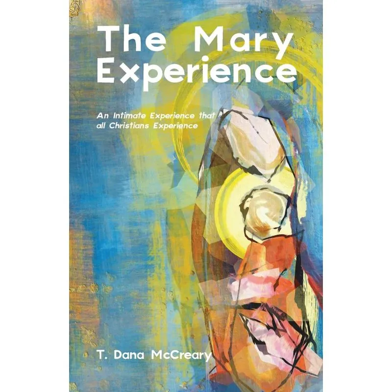 The Mary Experience
