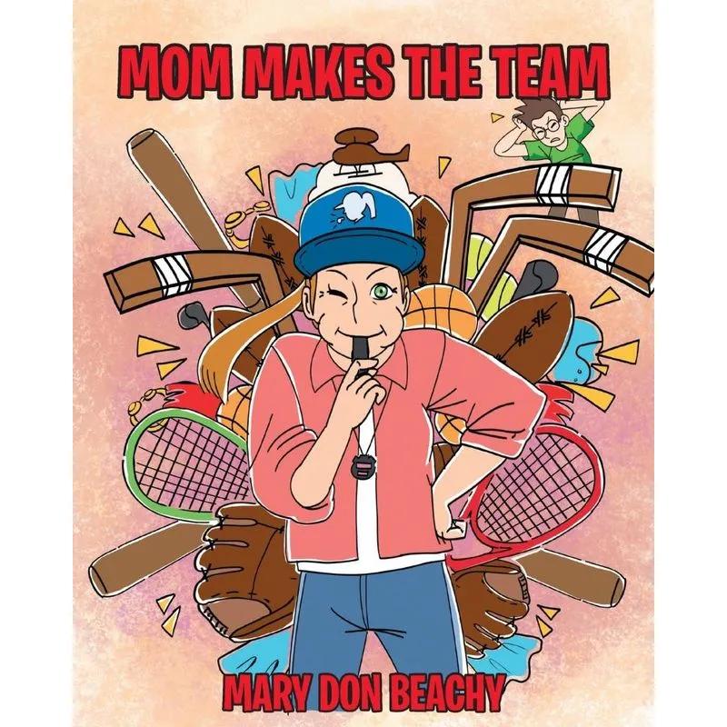 Mom Makes the Team