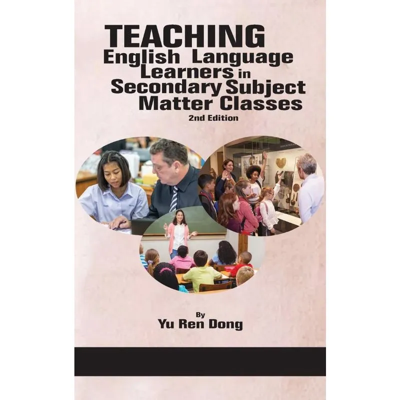 Teaching English Language Learners in Secondary Subject Matter Classes 2nd Edition (hc)