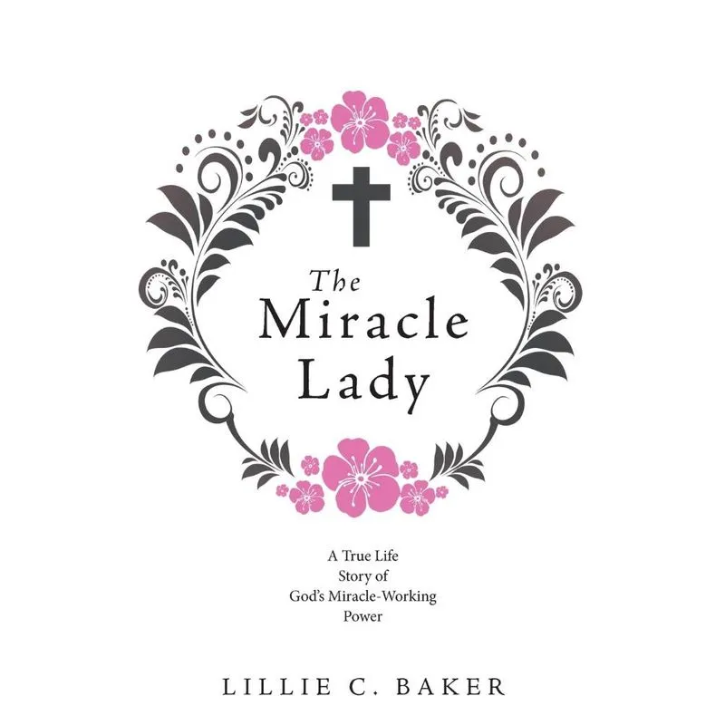 The Miracle Lady