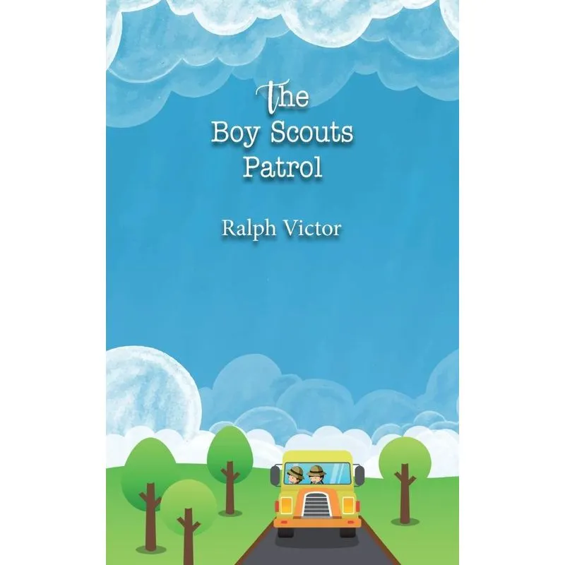 The Boy Scouts Patrol