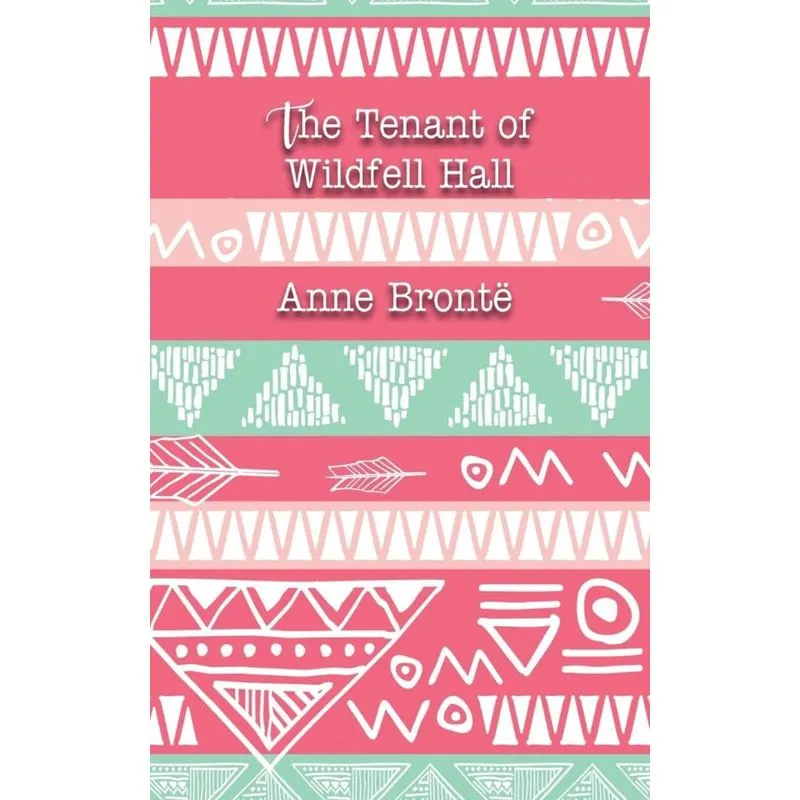 The Tenant of Wildfell Hall