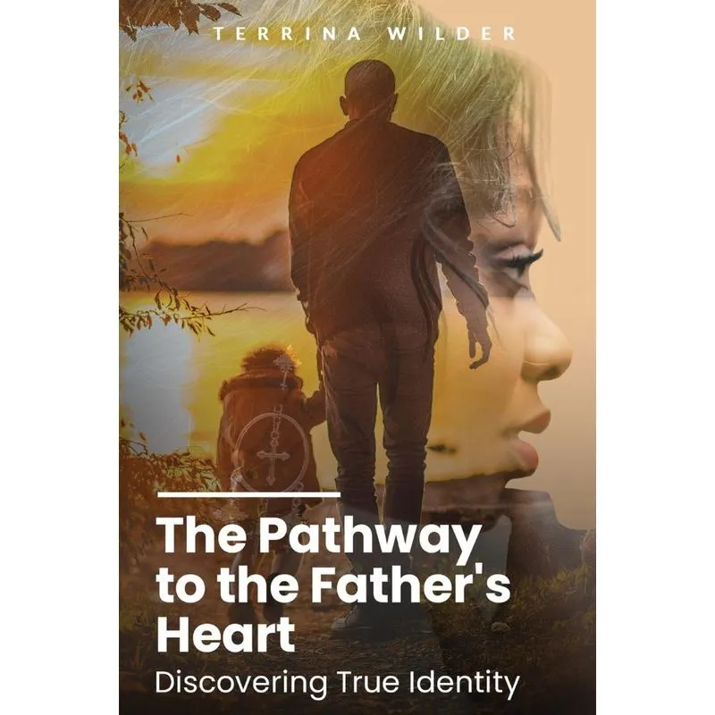 The Pathway to the Fathers Heart