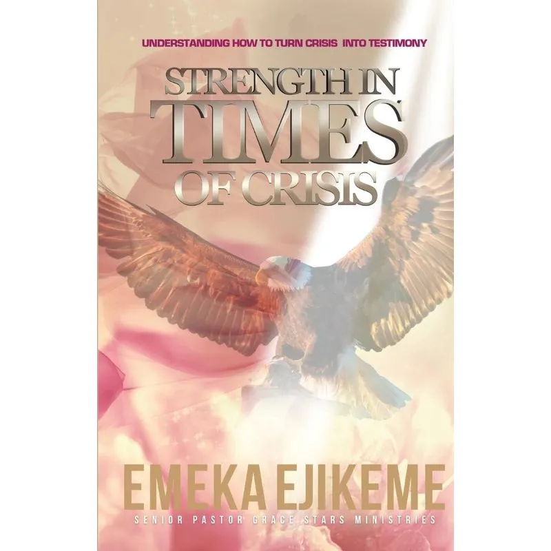 Strength in times of crisis