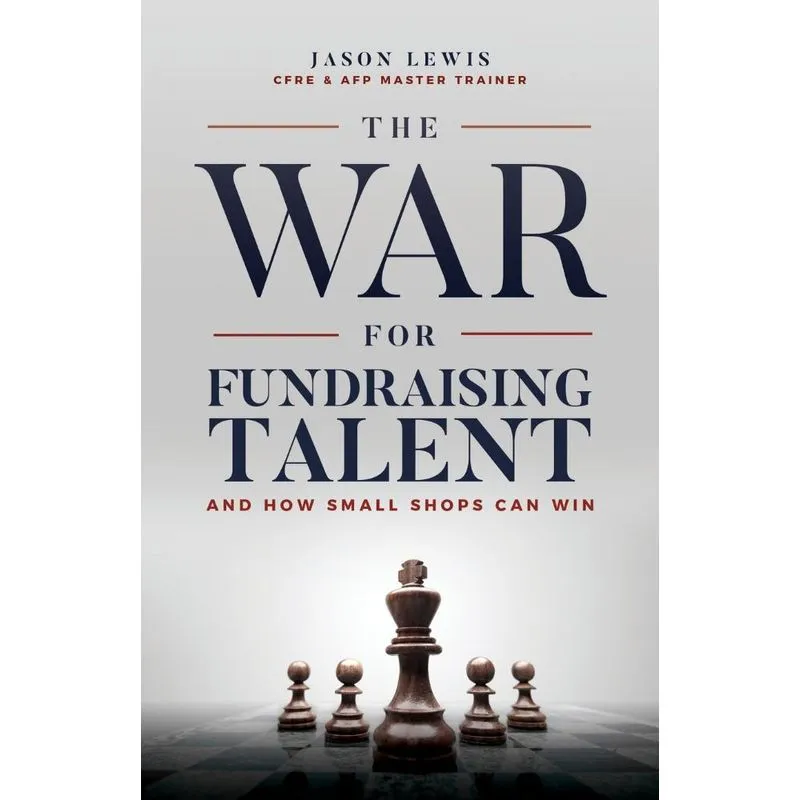 The War for Fundraising Talent
