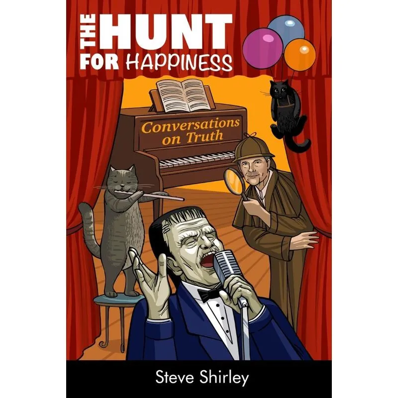 The Hunt For Happiness