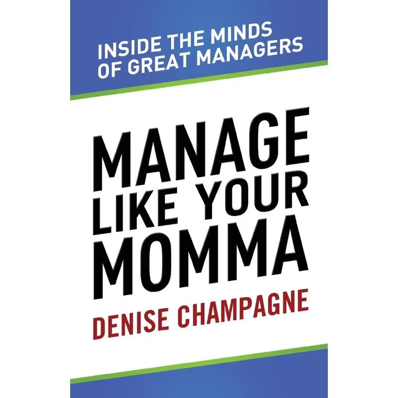 Manage Like Your Momma