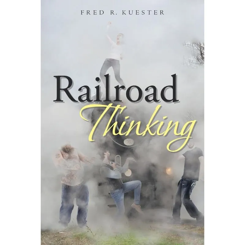 Railroad Thinking