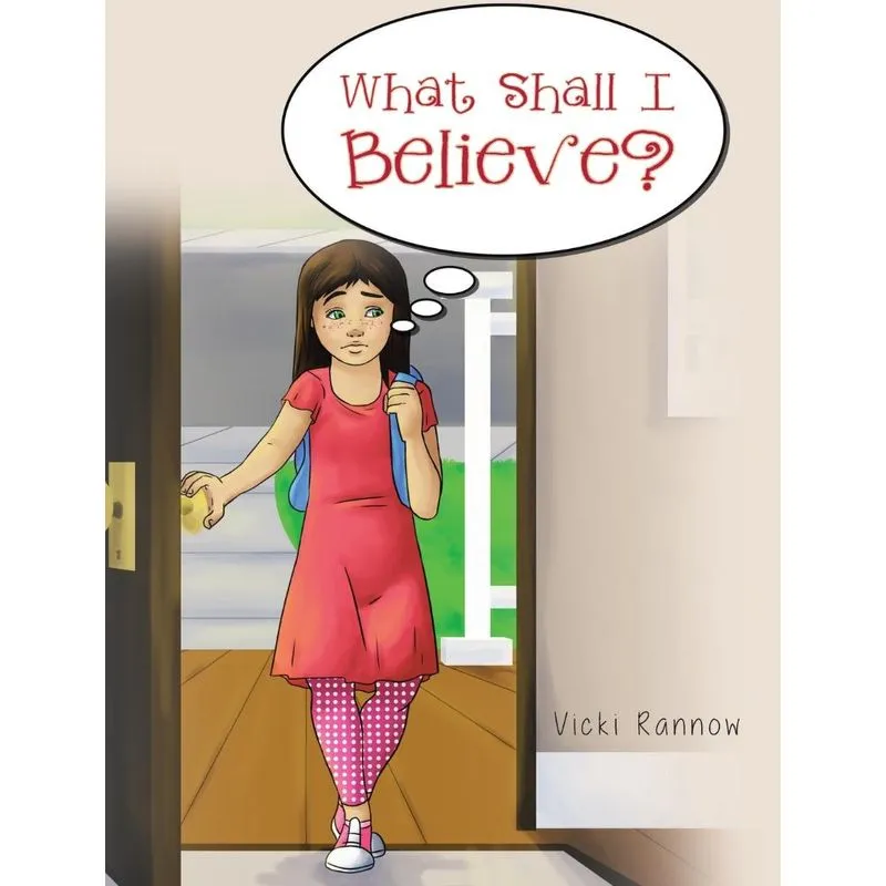What Shall I Believe?