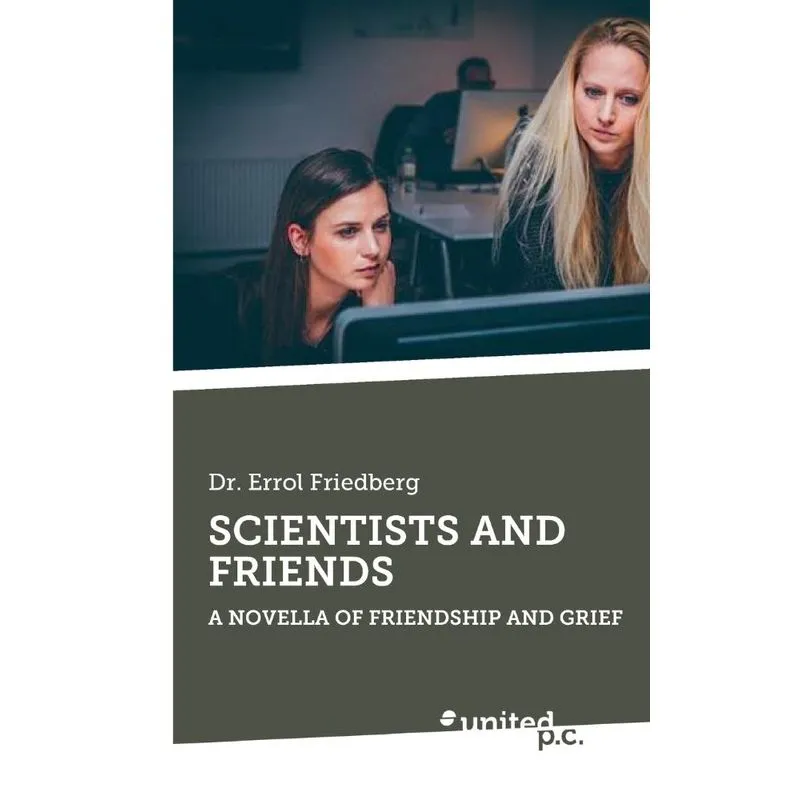 SCIENTISTS AND FRIENDS