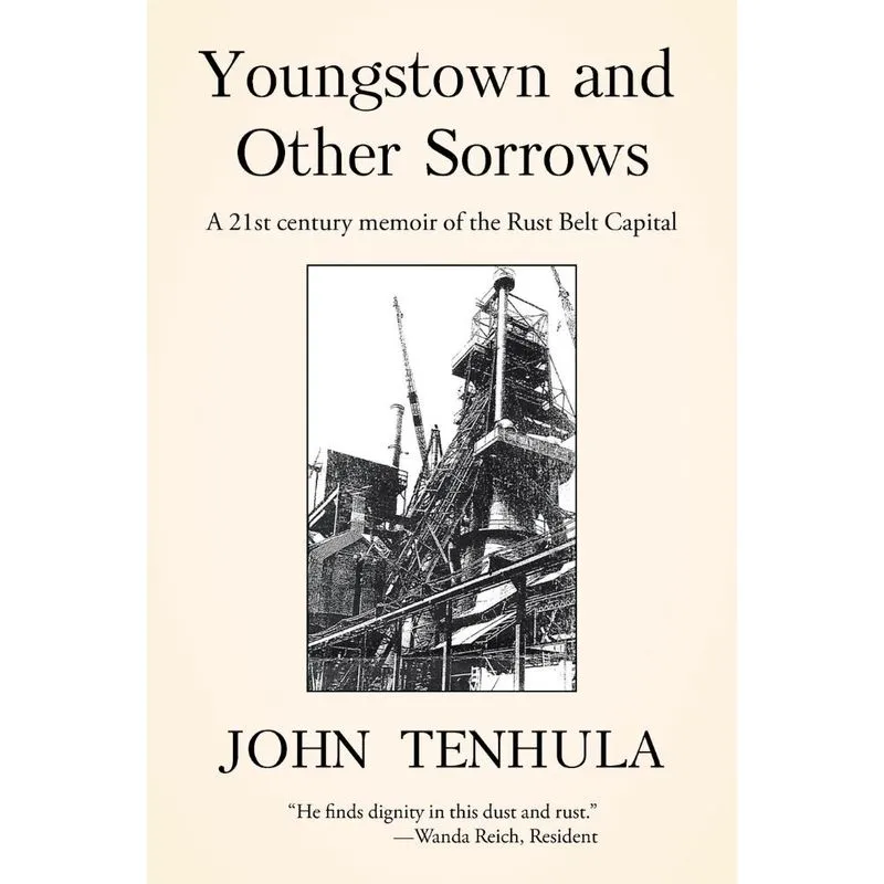 Youngstown and Other Sorrows