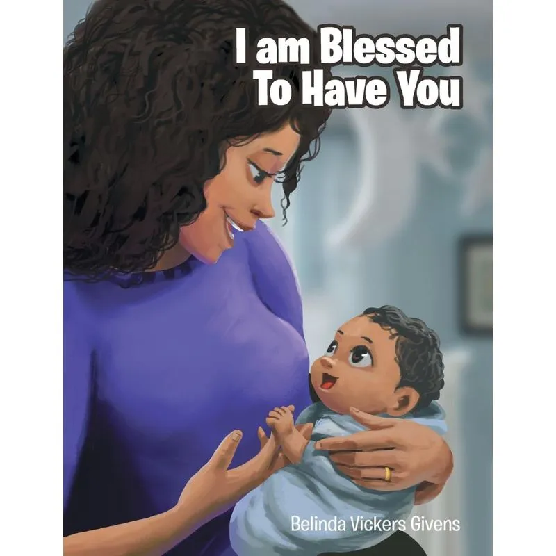 I Am Blessed To Have You