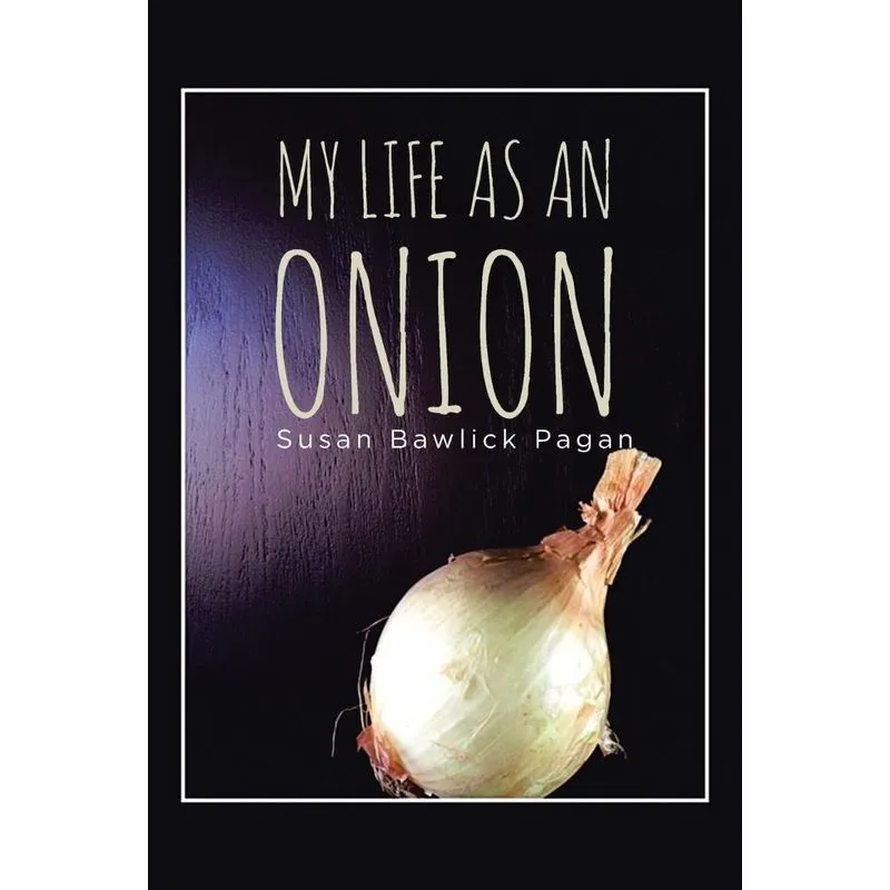 My Life as an Onion