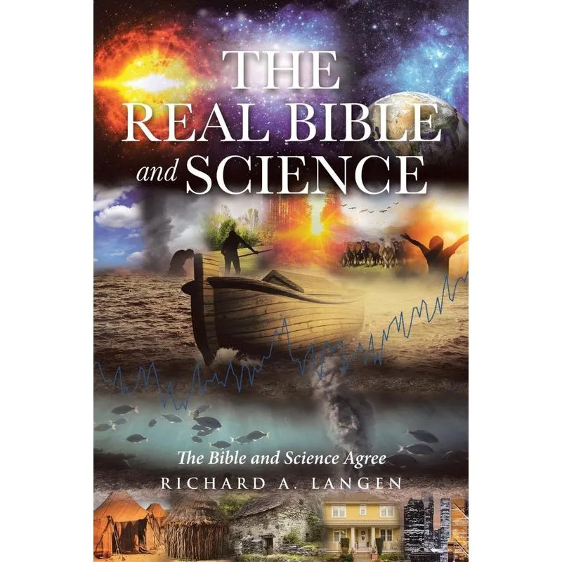 The Real Bible And Science