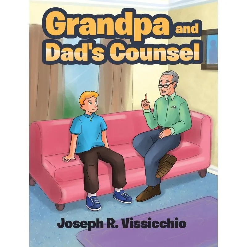 Grandpa and Dads Counsel