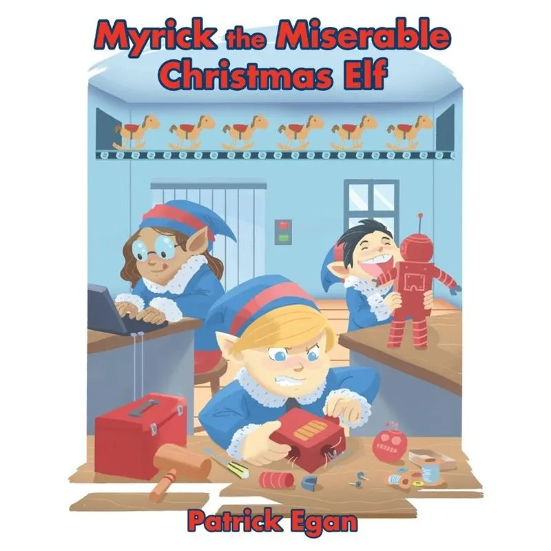 Myrick the Miserable Christmas Elf