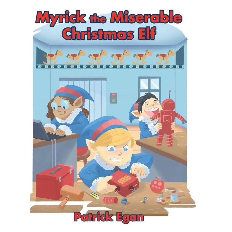 Myrick the Miserable Christmas Elf