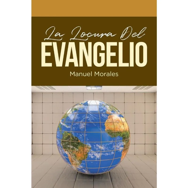 La Locura Del Evangelio