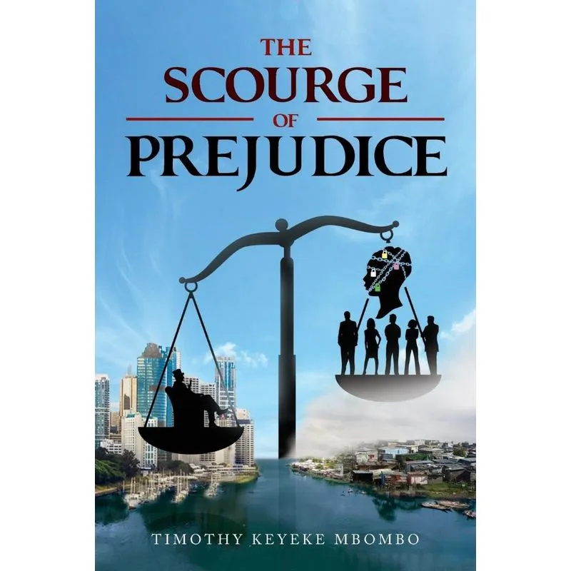 THE SCOURGE OF PREJUDICE