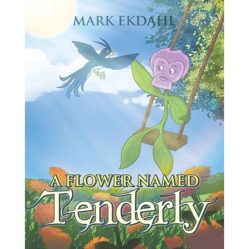 A Flower Named Tenderly