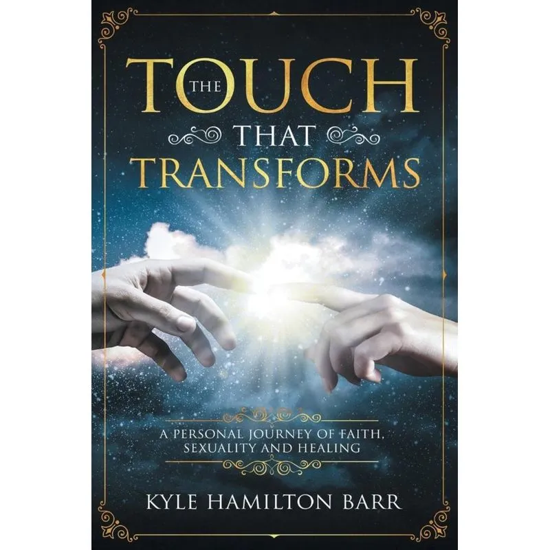 The Touch That Transforms