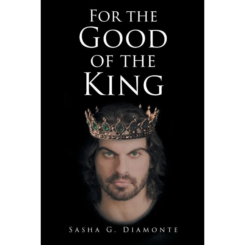 For the Good of the King