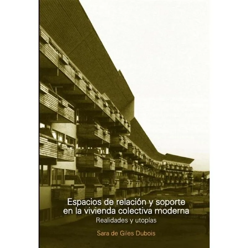 Espacios de relación y soporte en la vivienda colectiva moderna - Espanhol