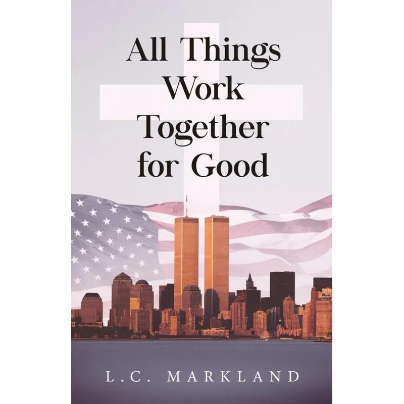 All Things Work Together for Good