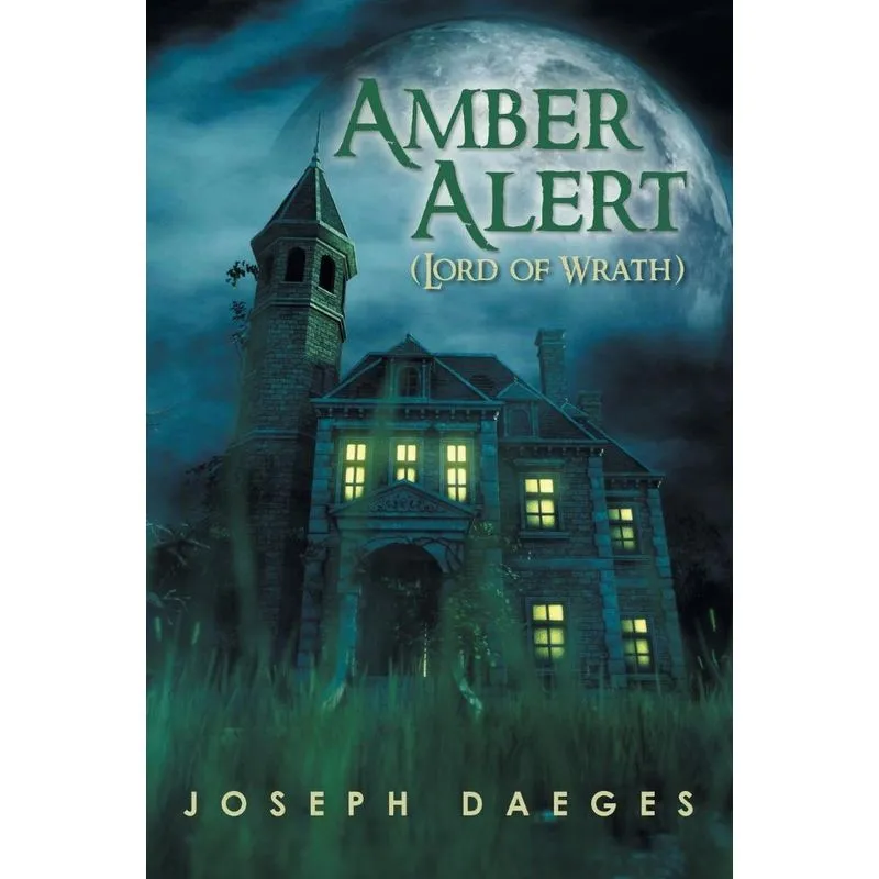 Amber Alert (The Lord of Wrath)