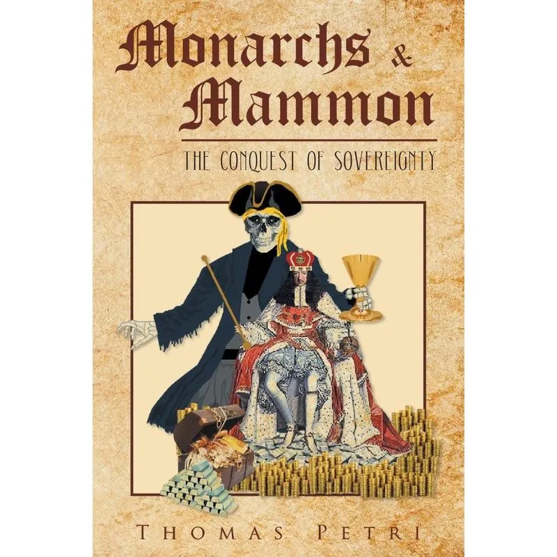Monarchs and Mammon
